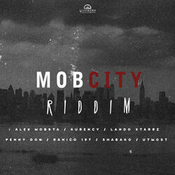 Mob City Riddim