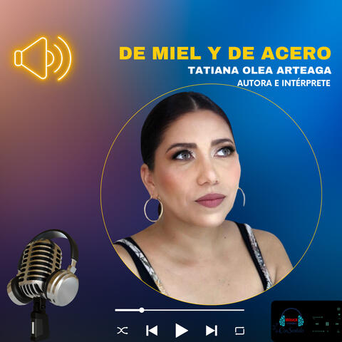 De Miel y de Acero