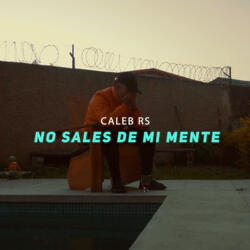 No Sales de Mi Mente