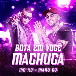 Bota em Você Machuca
