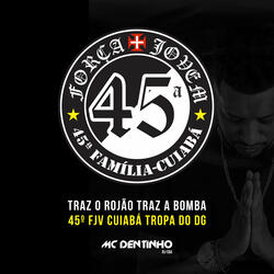 Traz o Rojão Traz a Bomba - 45º Fjv Cuiabá Tropa do Dg