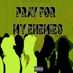Pray for My Enemies