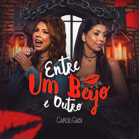 Entre um Beijo e Outro