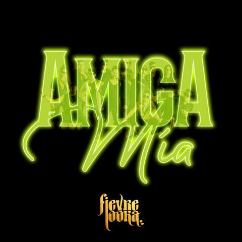 Amiga Mía
