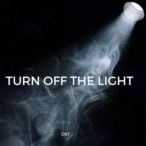 Turn off the Light