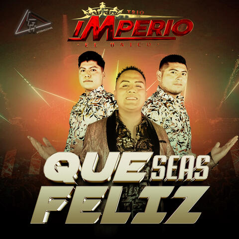 Que Seas Feliz