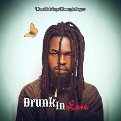 Drunk in Love