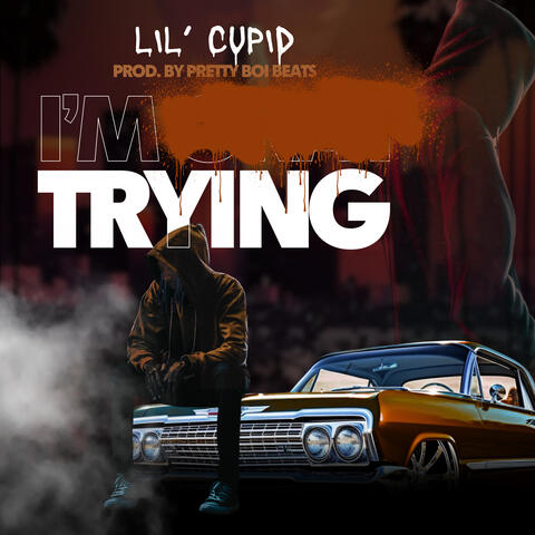 I'm Trying