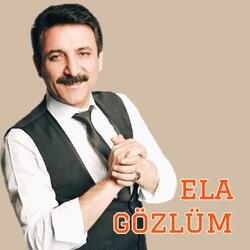 Ela Gözlüm