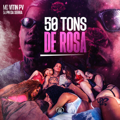 50 Tons de Rosa