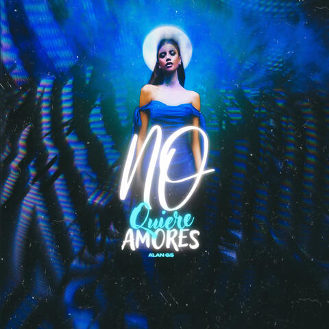 No Quiere Amores