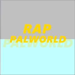 Palworld Rap