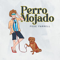 Perro Mojado