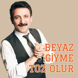 Beyaz Giyme Toz Olur