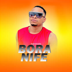 Bora Nife