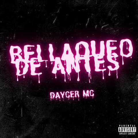 Bellaqueos de Antes