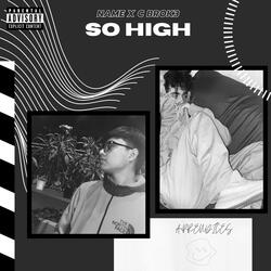 So High