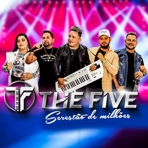 The Five Serestão de Milhões