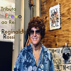 Tributo Frevo ao Rei Reginaldo Rossi