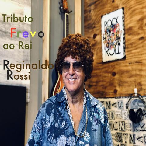 Tributo Frevo ao Rei Reginaldo Rossi