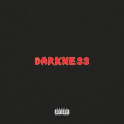 Darkness