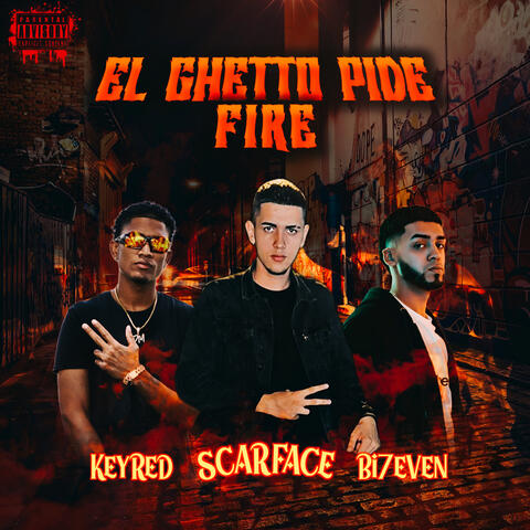 El Ghetto Pide Fire
