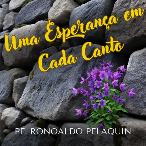 Uma Esperança em Cada Canto