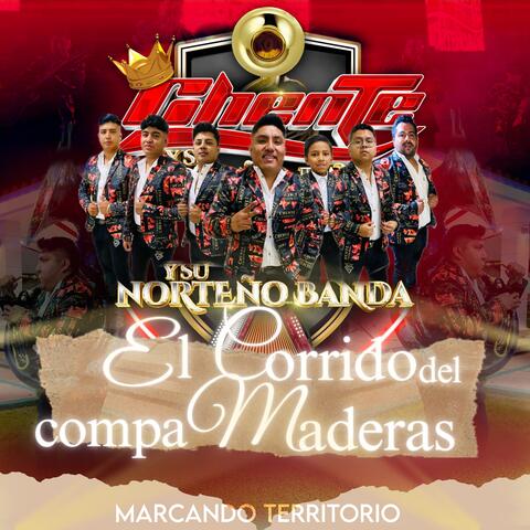 El Corrido del Compa Maderas
