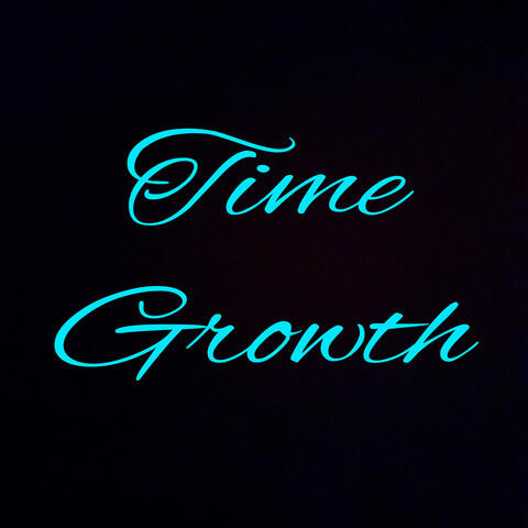 Time Growth