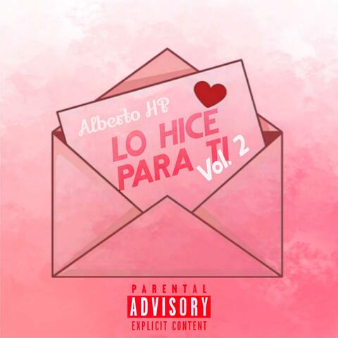 Lo Hice para Ti, Vol. 2