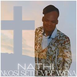 Nkosi Sethembe Wena