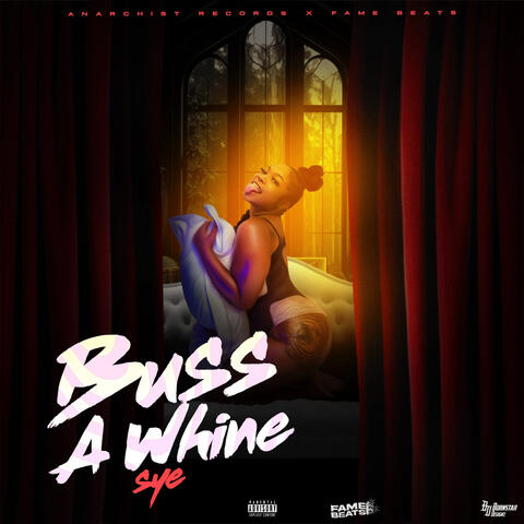 Buss a Whine