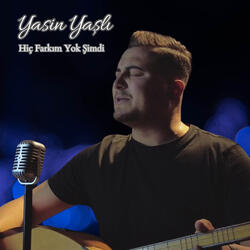 Hiç Farkım Yok Şimdi