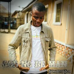 God No Be Man