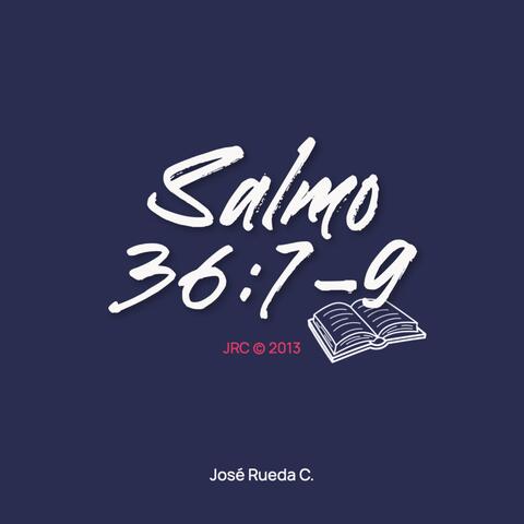 Salmo 36:7-9