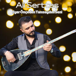 Eyer Önçeden Tanısaydım Seni