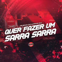 Quer Fazer um Sarra Sarra