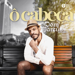 Ô Cabeça