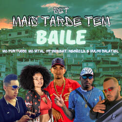 Set Mais Tarde Tem Baile