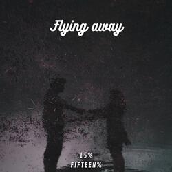 Flying Away