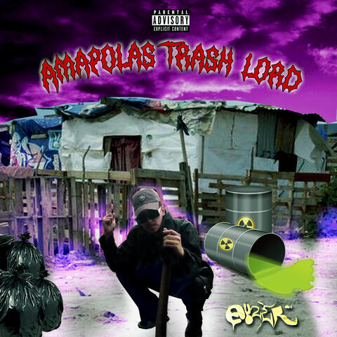 Amapolas Trash Lord