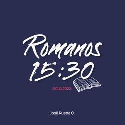 Romanos 15:30