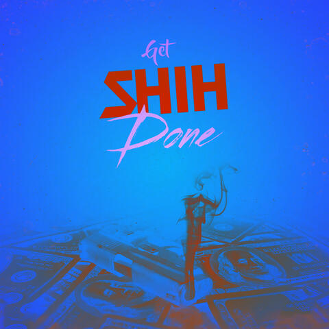 Get Shih Done