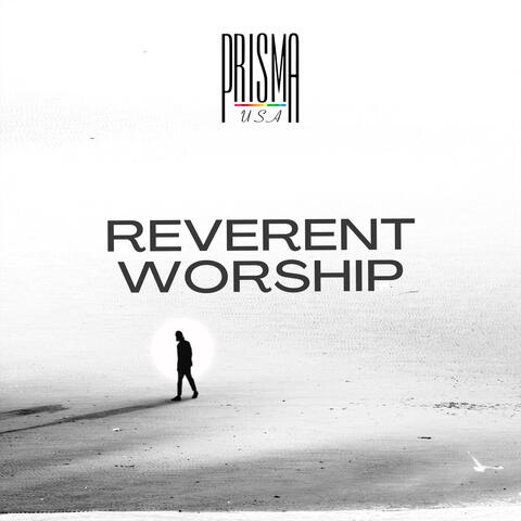 Reverent Worship