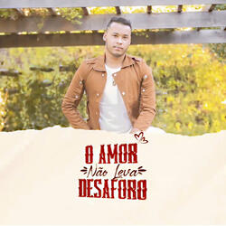 O Amor Não Leva Desaforo