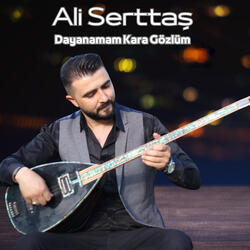 Dayanamam Kara Gözlüm