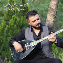 Ağlarım Ben Ağlarım