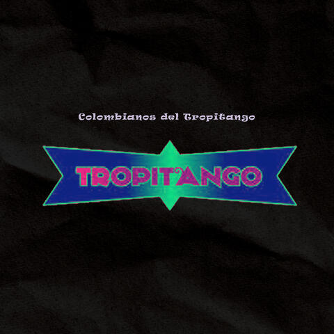 Colombianos del Tropitango