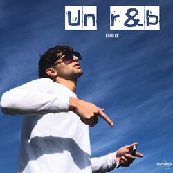 Un R&B ("Parte de Mí..." Ep)