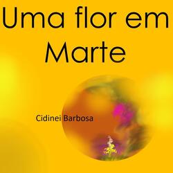 Uma Flor em Marte
